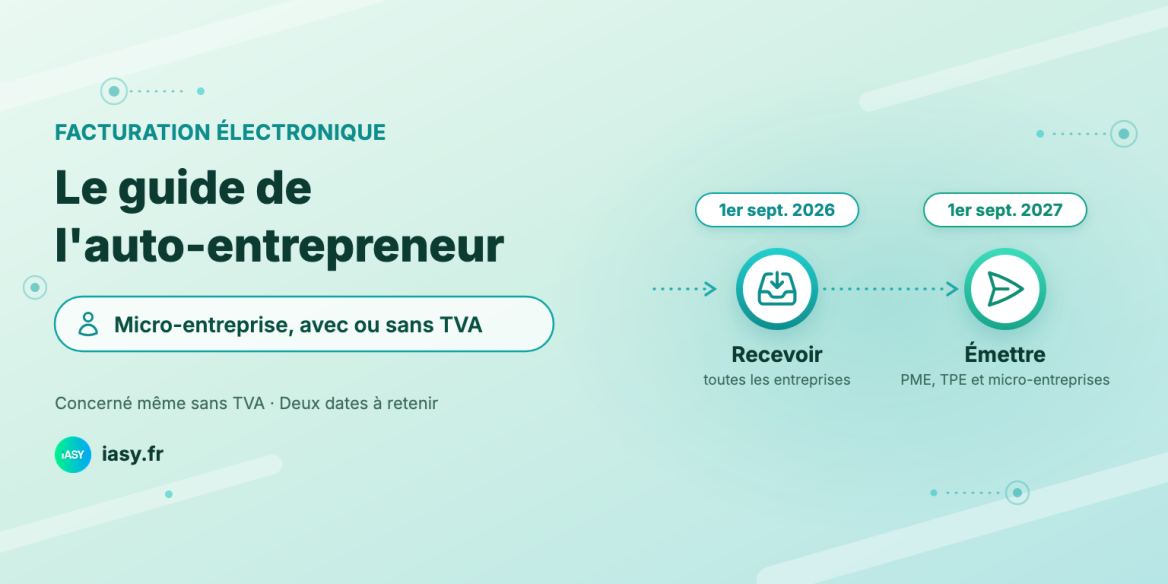 Facturation électronique : le guide de l'auto-entrepreneur